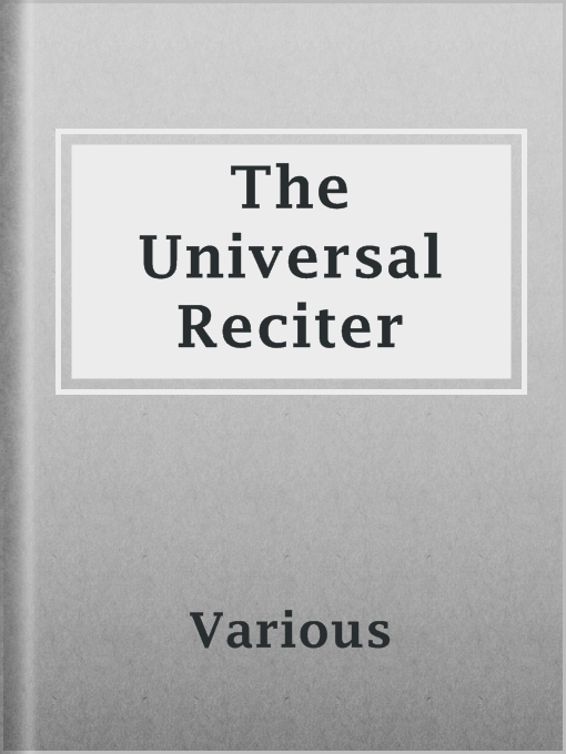 Title details for The Universal Reciter by Various - Available